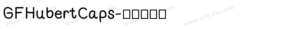 GF Hubert Caps字体转换